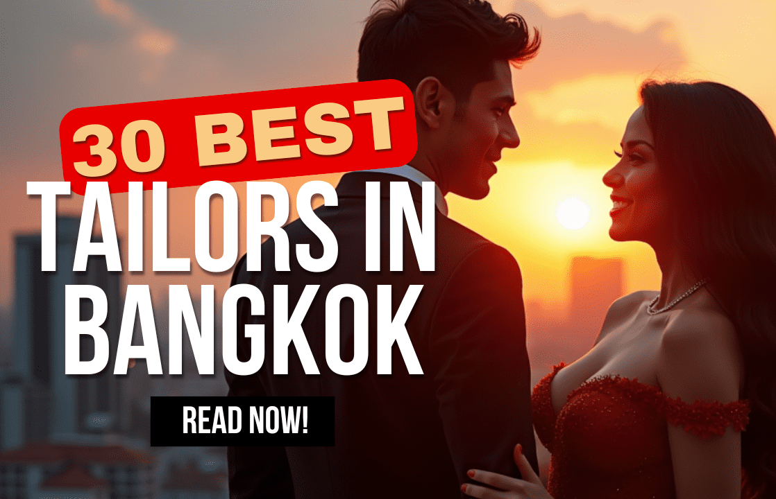 30 Best Tailors in Bangkok